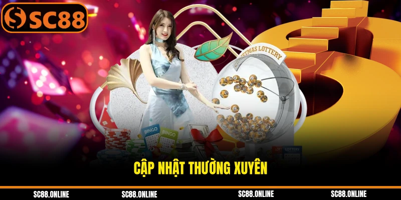 Cập nhật thường xuyên