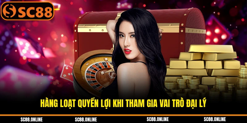 Hàng loạt quyền lợi khi tham gia vai trò đại lý