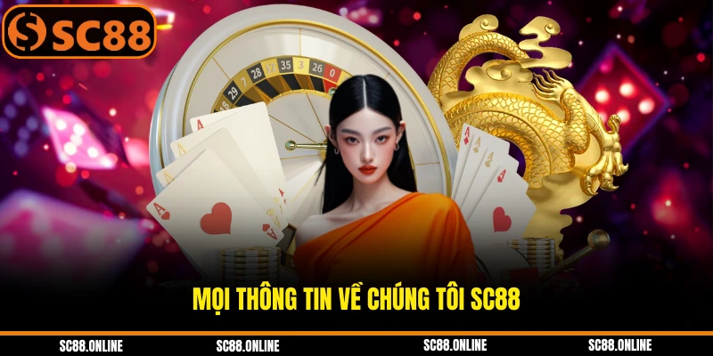 Mọi thông tin về chúng tôi SC88