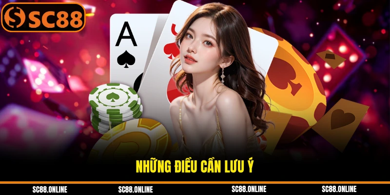 Những điều cần lưu ý